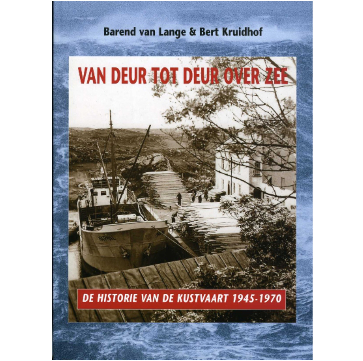 Van deur tot deur over zee