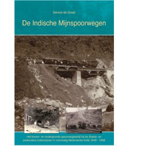De Indische mijnspoorwegen