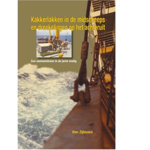 kakkerlakken in de midscheeps en drenkelingen op het achteruit