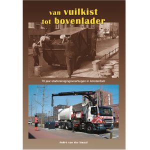 Van Vuilkist tot bovenlader